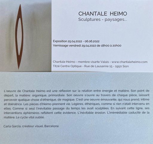 Chantale Heimo Exposition, sculptures paysages infinis Du 25.4.2022 au 6.6.2022 Titzé Centre Optique Sion